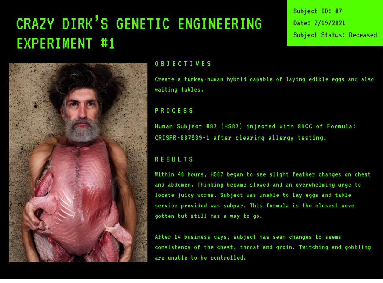 Case study card: Crazy Dirk's Genetic Engineering Experiment #1. Subject ID 87, dated 2/19/2021, subject status deceased. Green terminal text over a black dossier layout.