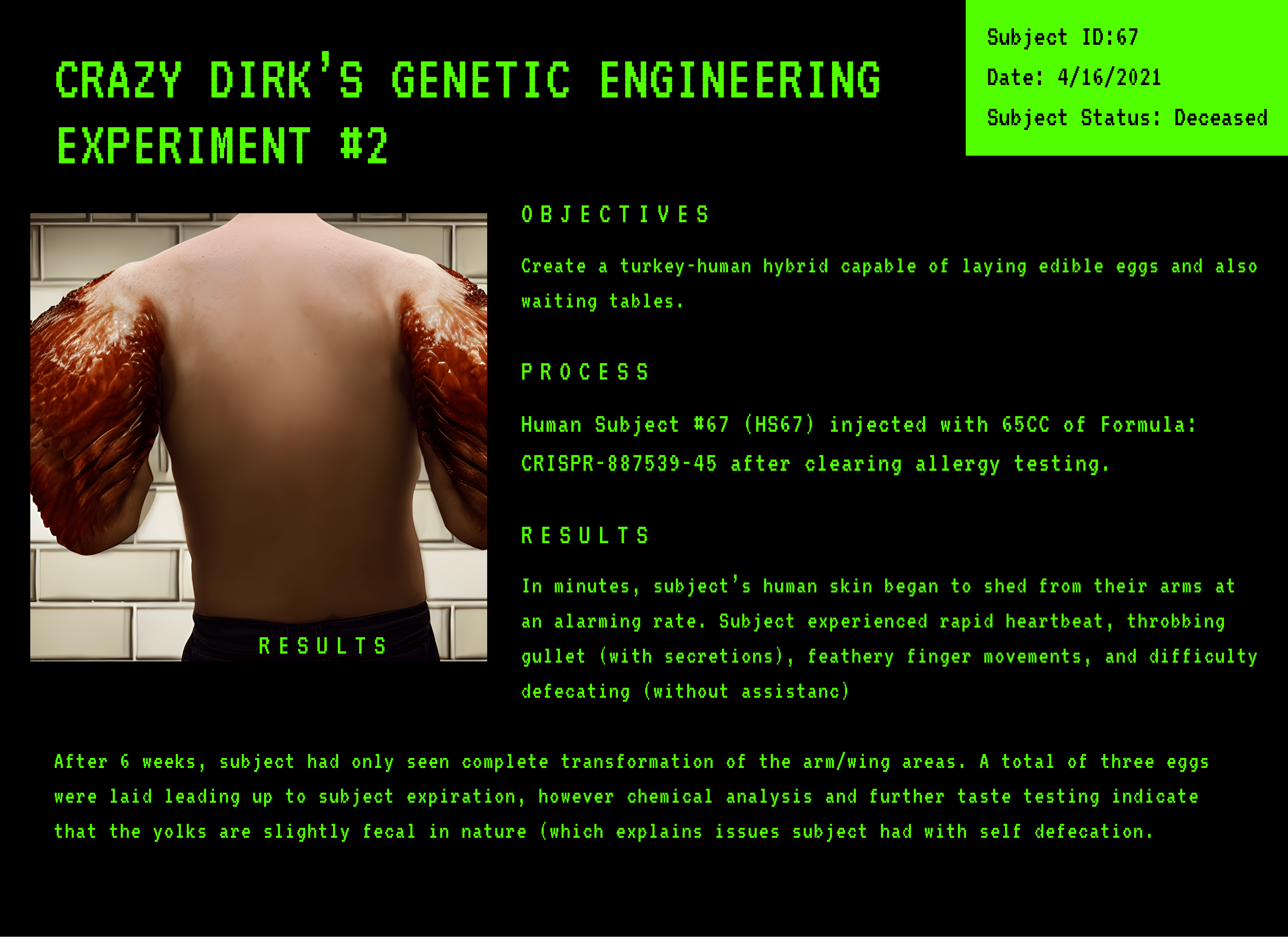 Case study card: Crazy Dirk's Genetic Engineering Experiment #2. Subject ID 67, dated 4/16/2021, subject status deceased.